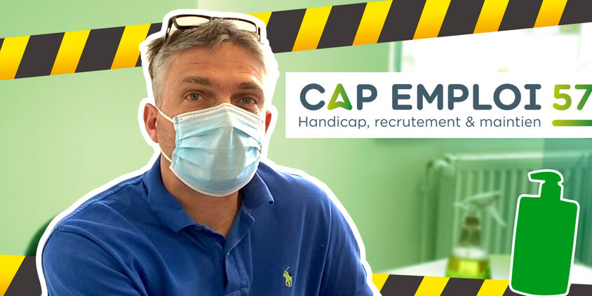 Nouvelles règles sanitaires lors de vos visites à Cap Emploi 57