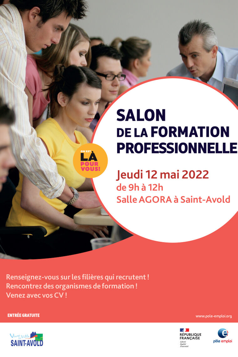 SALON DE LA FORMATION PROFESSIONNELLE : Rendez-vous jeudi 12 mai 2022 de 9h à 12h salle AGORA à Saint Avold. Rendez-vous ce jeudi pour un salon à Saint-Avold dans lequel nous serons là pour vous renseigner et vous accompagner ! N'oubliez surtout pas de venir avec vos CV