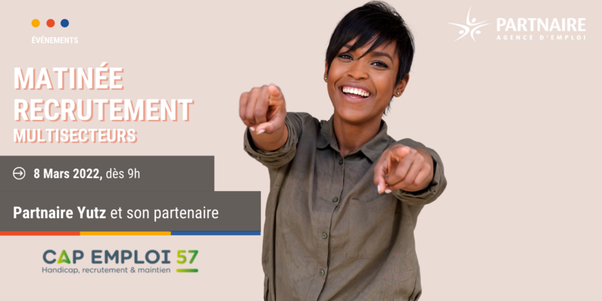 Job Dating à Yutz avec Partnaire