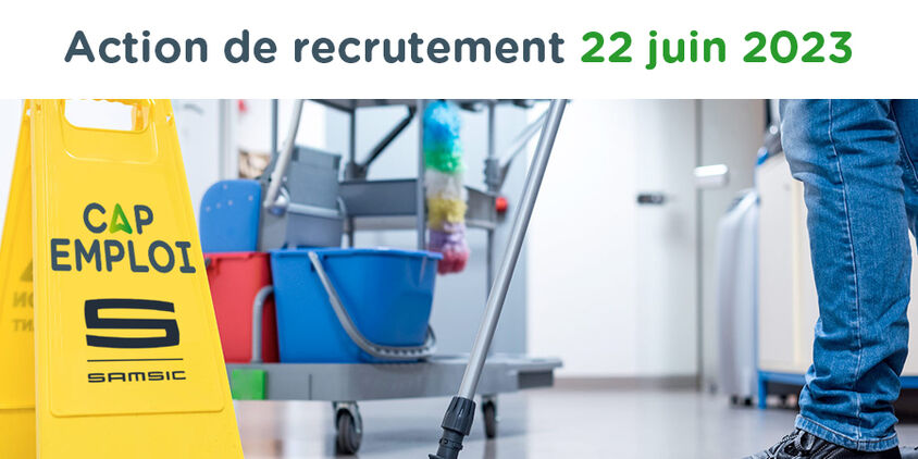 Action de recrutement 22 juin 2023 (logos CAP EMPLOI et SAMSIC)