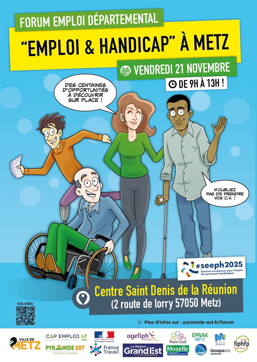 Affiche de l'évènement avec les logos de la ville de Metz, Cap emploi, Pyramide Est, la région Grand Est, le département de la Moselle, la préfecture, la MDPH, EPNAK, LAPDAT, FIPHFP, Agefiph, France Travail...