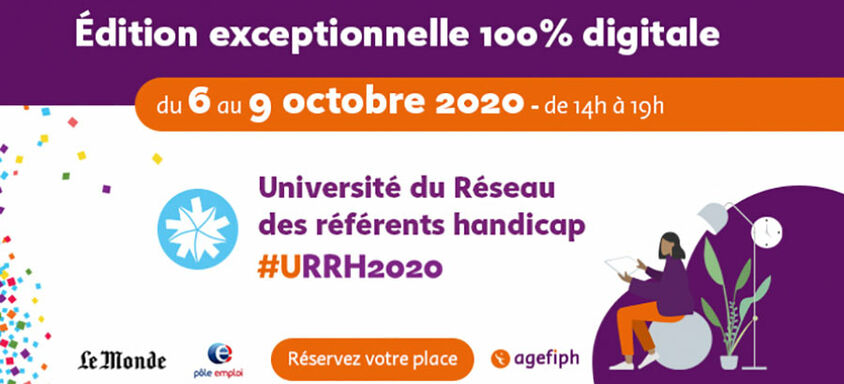 Édition 100 % digital de l’Université du réseau des référents handicap du 6 au 9 octobre 2020